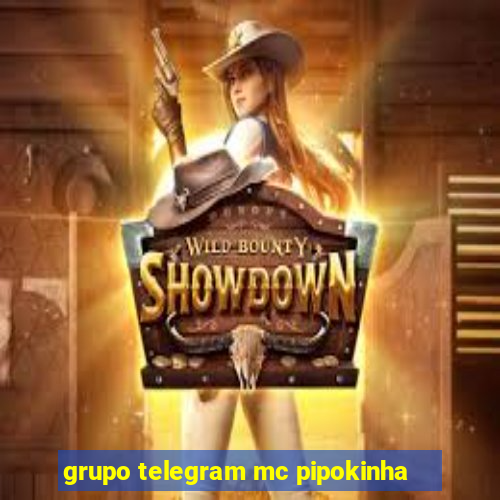 grupo telegram mc pipokinha